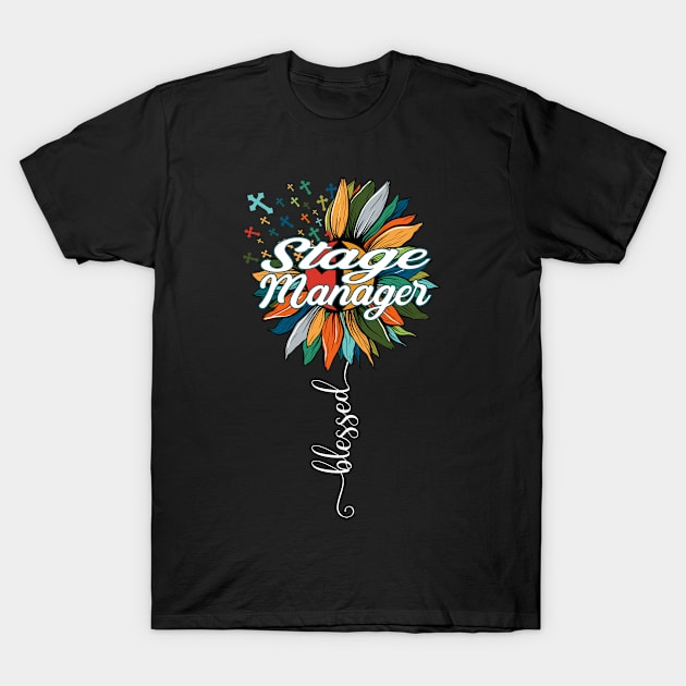 Blessed Stage Manager T-Shirt by Brande